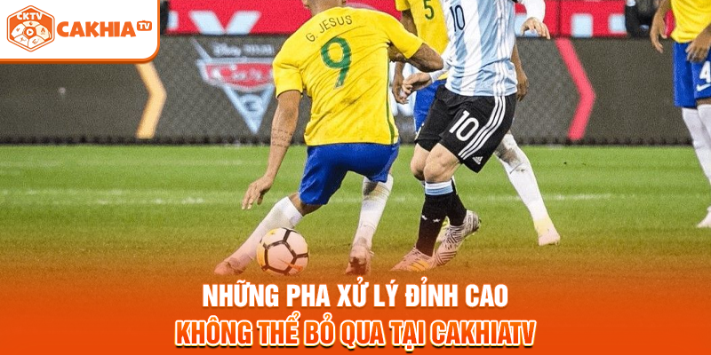 Những Pha Xử Lý Đỉnh Cao Không Thể Bỏ Qua Tại Cakhiatv